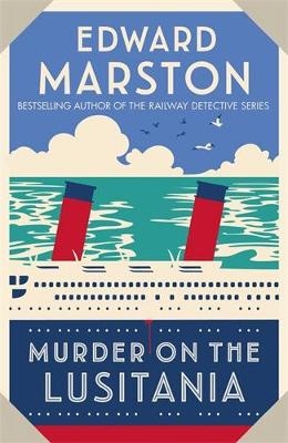 Murder on the Lusitania - Edward Marston