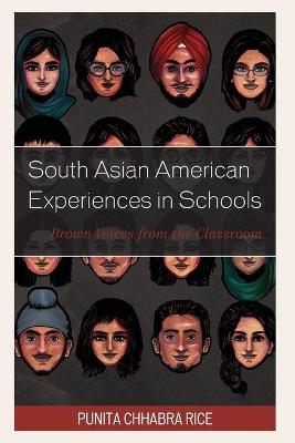 South Asian American Experiences in Schools - Punita Chhabra Rice