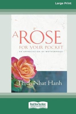 A Rose for Your Pocket - Thich Nhat Hanh