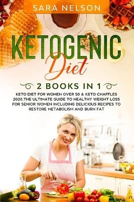 KETOGENIC DIET 2 Books in 1