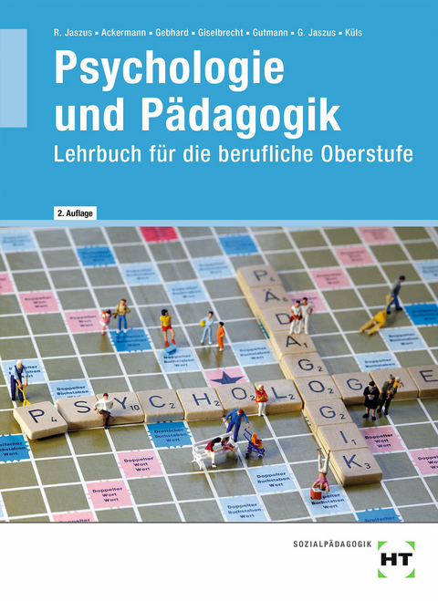 eBook inside: Buch und eBook Psychologie und Pädagogik - Andreas Dr. Ackermann, Klemens Dr. Gebhard, Marion Dr. Giselbrecht, Wolfgang Gutmann, Gritta-Anne Jaszus, Rainer Dr. Jaszus, Holger Dr. Küls