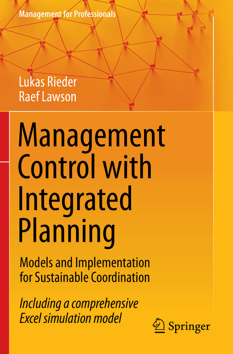 Management Control with Integrated Planning - Lukas Rieder, Raef Lawson