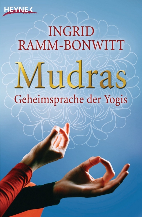 Mudras - Ingrid Ramm-Bonwitt