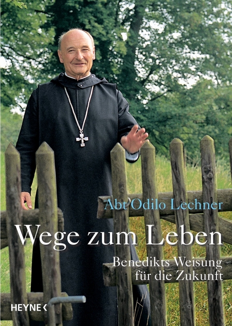 Wege zum Leben - Odilo Lechner