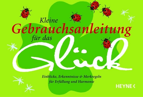 Kleine Gebrauchsanleitung für das Glück - Christiane Schlüter