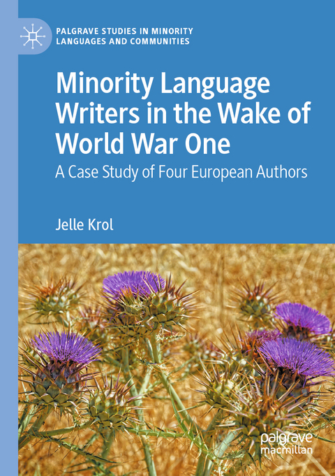 Minority Language Writers in the Wake of World War One - Jelle Krol