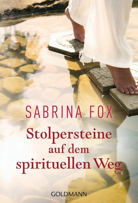 Stolpersteine auf dem spirituellen Weg - Sabrina Fox