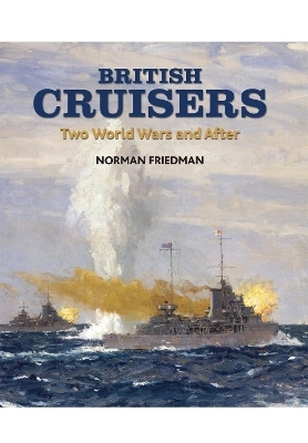 British Cruisers - Norman Friedman