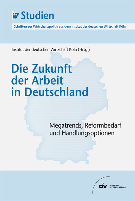 Die Zukunft der Arbeit in Deutschland