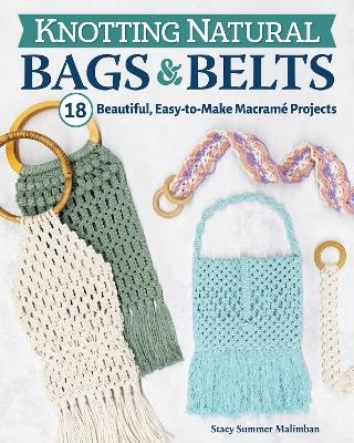 Knotting Natural Bags & Belts - Stacy Summer Malimban