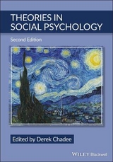 Theories in Social Psychology - Chadee, Derek