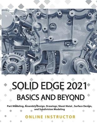 Solid Edge 2021 Basics and Beyond - Online Instructor