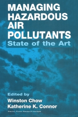 Managing Hazardous Air Pollutants - Winston Chow, Katherine Connor