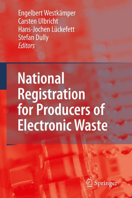 National Registration for Producers of Electronic Waste - 