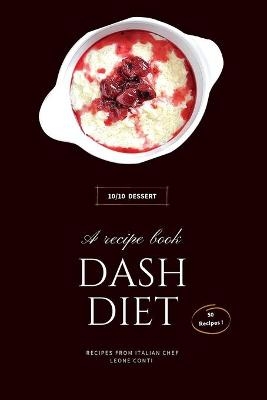 Dash Diet - Desserts -  Leone Conti