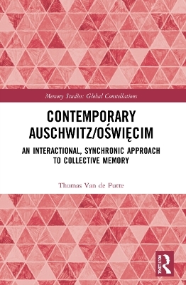 Contemporary Auschwitz/Oświęcim - Thomas Van de Putte