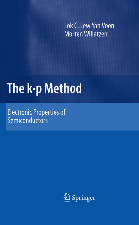 The k p Method - Lok C. Lew Yan Voon, Morten Willatzen