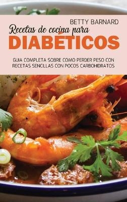 Libro de Cocina Para Diabéticos - Betty Barnard