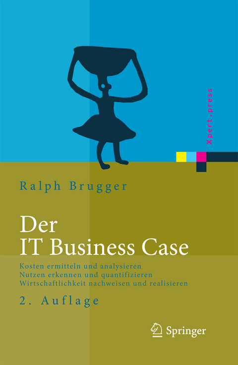 Der IT Business Case - Ralf Brugger