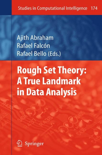 Rough Set Theory: A True Landmark in Data Analysis - 