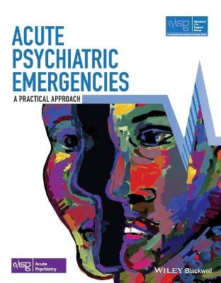 Acute Psychiatric Emergencies -  Advanced Life Support Group (ALSG)