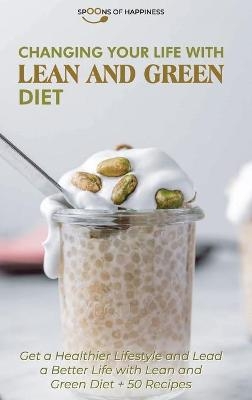 Changing Your Life with Lean and Green Diet -  Spoons of Happiness