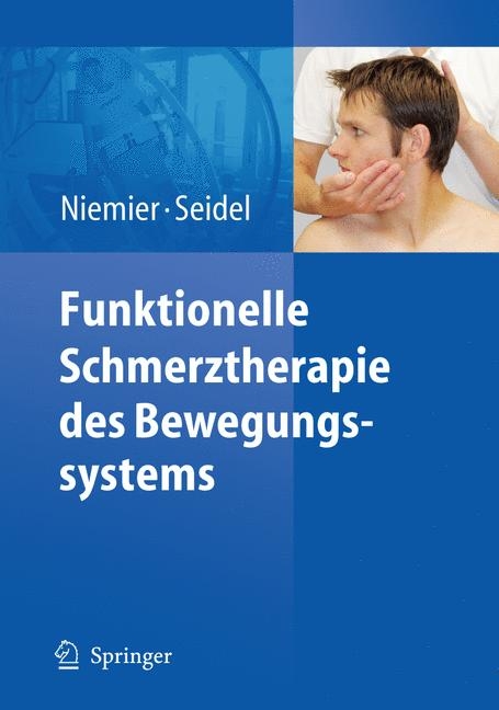 Funktionelle Schmerztherapie des Bewegungssystems - 