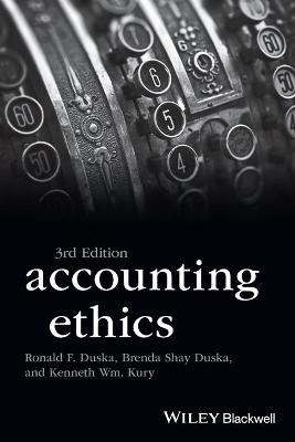 Accounting Ethics - Ronald F. Duska, Brenda Shay Duska, Kenneth Wm. Kury