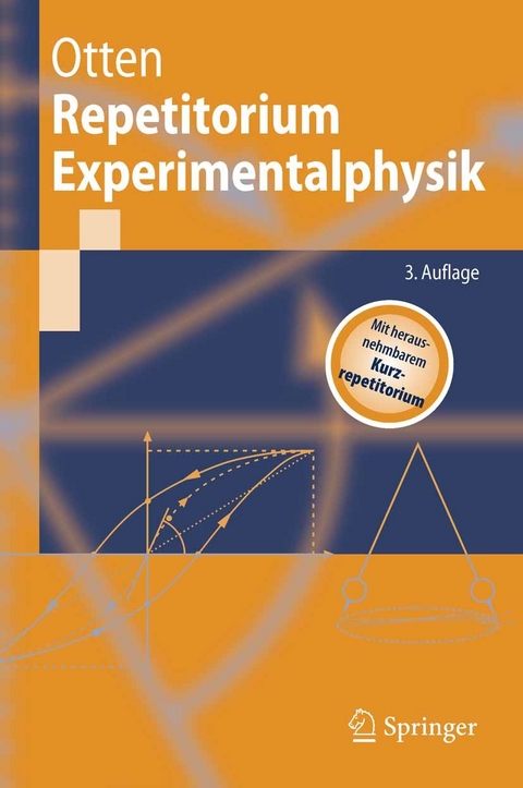 Repetitorium Experimentalphysik - Ernst-Wilhelm Otten