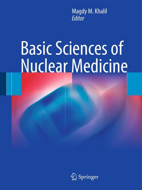 Basic Sciences of Nuclear Medicine - 