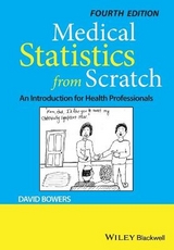 Medical Statistics from Scratch - Bowers, David