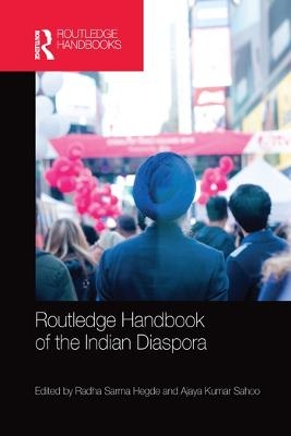 Routledge Handbook of the Indian Diaspora - 