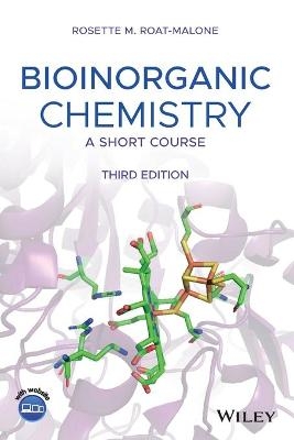 Bioinorganic Chemistry - Rosette M. Roat-Malone