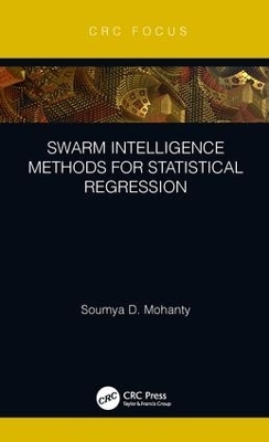 Swarm Intelligence Methods for Statistical Regression - Soumya Mohanty