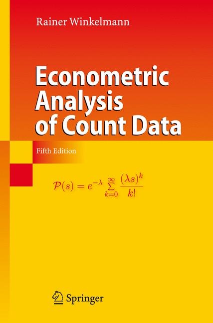 Econometric Analysis of Count Data - Rainer Winkelmann