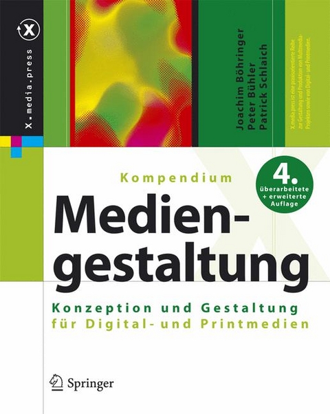 Kompendium der Mediengestaltung - Joachim Böhringer, Peter Bühler, Patrick Schlaich