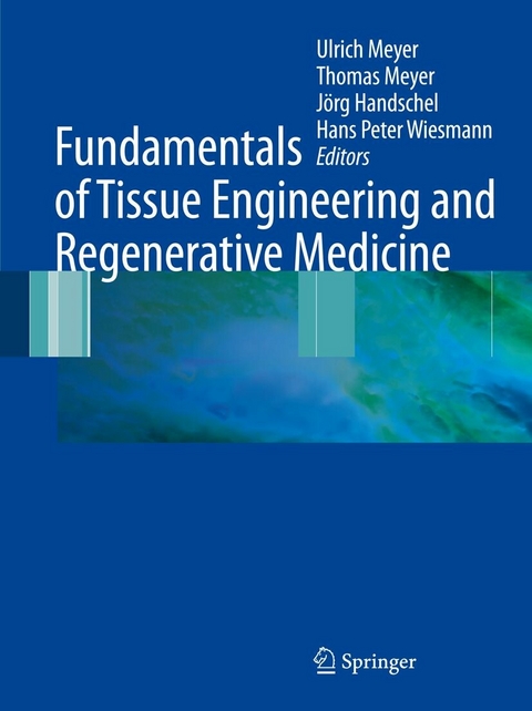 Fundamentals of Tissue Engineering and Regenerative Medicine - 