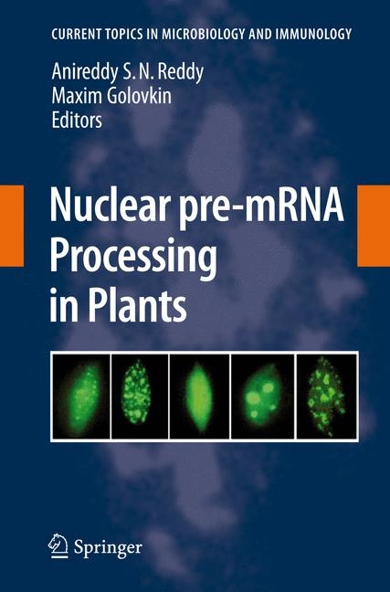 Nuclear pre-mRNA Processing in Plants - 