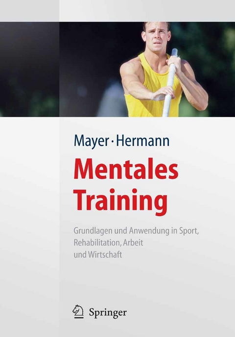 Mentales Training - Jan Mayer, Hans-Dieter Hermann