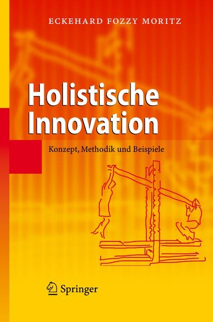 Holistische Innovation - Eckehard Moritz