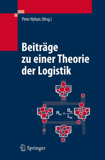 Beiträge zu einer Theorie der Logistik - 