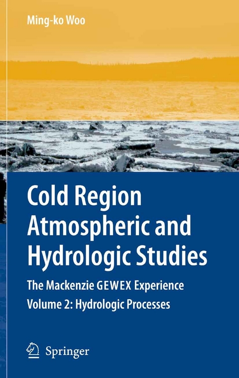 Cold Region Atmospheric and Hydrologic Studies. The Mackenzie GEWEX Experience - 