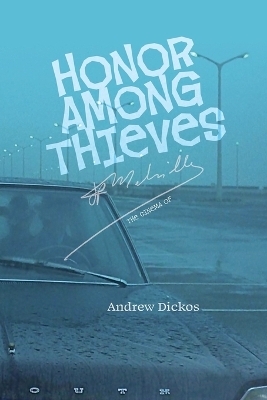 Honor Among Thieves - Andrew Dickos