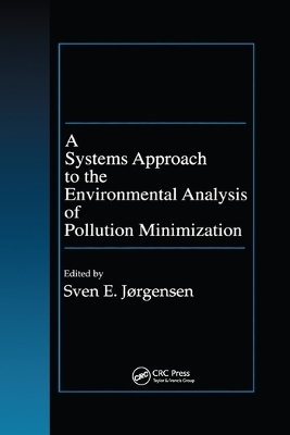 A Systems Approach to the Environmental Analysis of Pollution Minimization - 