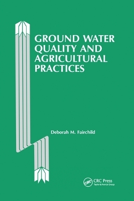 Ground Water Quality and Agricultural Practices - Deborah Fairchild