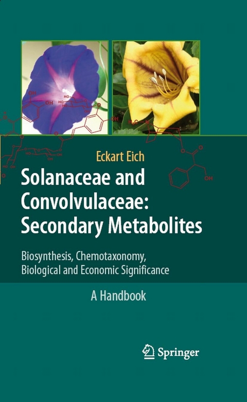 Solanaceae and Convolvulaceae: Secondary Metabolites - Eckart Eich