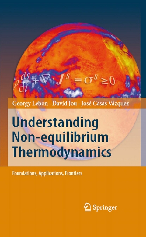 Understanding Non-equilibrium Thermodynamics - Georgy Lebon, David Jou