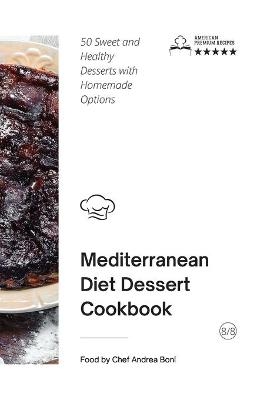 Mediterranean Diet - Desserts -  Andrea Boni