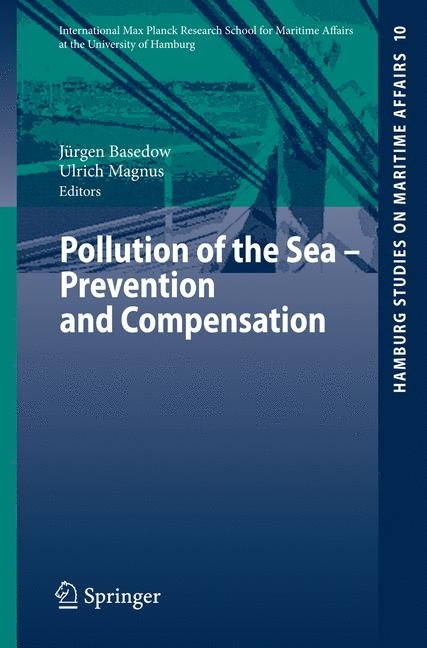 Pollution of the Sea - Prevention and Compensation - 