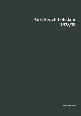 AdreÃbuch Potsdam 1938/39 - 